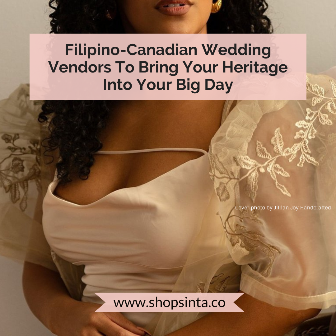 Filipino-Canadian Wedding Vendors To Bring Your Heritage Into Your Big Day